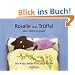 Rosalie liebt Tr�ffel - Tr�ffel liebt Rosalie: Vom Gl�ck zu zweit