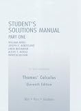 Students Solutions Manual Part One for Thomas Calculus