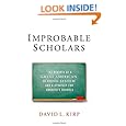 Improbable Scholars: The Rebirth of a Great American School System and a Strategy for America's Schools