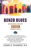 Benzo Blues: Overcoming Anxiety Without Tranquilizers