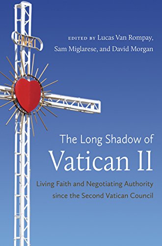 The Long Shadow of Vatican II: Living Faith and Negotiating Authority since the Second Vatican CouncilFrom The University of North Carolina Press