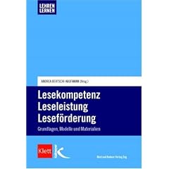 Lesekompetenz - Leseleistung - Lesef�rderung: Grundlagen, Modelle und Materialien