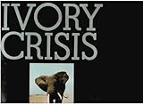 Ivory crisis