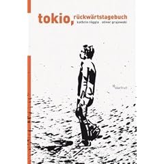 tokio, r�ckw�rtstagebuch
