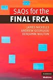SAQs for the Final FRCA (Cambridge Clinical Guides)
