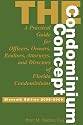 The Condominium Concept: A Practical Guide for Officers, Owners, Realtors, Attorneys, and Directors of Florida Condominiums (Condominium Concept: A Practical Guide for Officers, Owners, &)