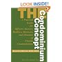 The Condominium Concept: A Practical Guide for Officers, Owners, Realtors, Attorneys, and Directors of Florida Condominiums (Condominium Concept: A Practical Guide for Officers, Owners, &)