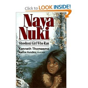 Naya Nuki: Shoshone Girl Who Ran (Amazing Indian Children)