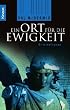 Ein Ort f�r die Ewigkeit