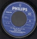 GOOD OLD BAD OLD DAYS 7" (45) UK PHILIPS 1973