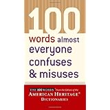 100 Words Almost Everyone Confuses and Misuses