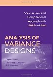 Analysis of Variance Designs: A Conceptual and Computational Approach with SPSS and SAS