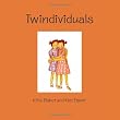 Twindividuals