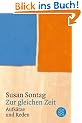 Zur gleichen Zeit: Aufs�tze und Reden