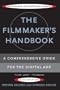 The Filmmaker's Handbook: A Comprehensive Guide for the Digital Age