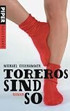 Toreros sind so