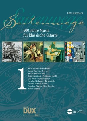 Produkt-Bild: Saitenwege: 500 Jahre Musik f&uuml;r klassische Gitarre