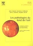 Les pathologies du fond de l'oeil