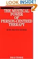 The Mystical Power of Person Centred Therapy: Hope Beyond Despair