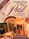 Unpuzzling Your Past. The Best-Selling Basic Guide to Genealogy. Fourth Edition. Expanded, Updated and Revised [Paperback]