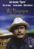 El Bracero del Ano