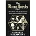 The Randlords: The Exploits & Exploitations of South Africa's Mining Magnates