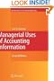 Managerial Uses of Accounting Information