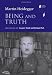 Being and Truth (Studies in Continental Thought)