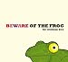 cover of Beware of the Frog