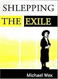 Shlepping the Exile