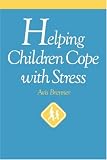 Helping Children Cope with Stress