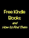 Free Kindle Books and How to Find Them