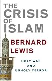 The Crisis of Islam