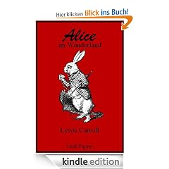 Alice's Abenteuer im Wunderland (Illustrierte Ausgabe)