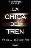 La chica del tren (Spanish Edition)