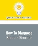  : How To Diagnose Bipolar Disorder