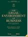 The Legal Environment of Business: Text and Cases -- Ethical, Regulatory, Global, and E-Commerce Issues