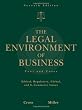 The Legal Environment of Business: Text and Cases -- Ethical, Regulatory, Global, and E-Commerce Issues