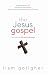 The Jesus Gospel