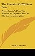 The Remains of William Penn: Pennsylvania's Plea; The Mission to England; Visit to the Grave; Letters, Etc.