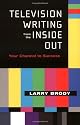Television Writing from the Inside Out