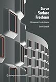 Curve Surface Freeform: Rhinoceros for Architects-