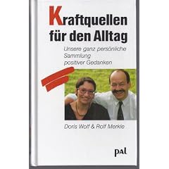 Kraftquellen f�r den Alltag