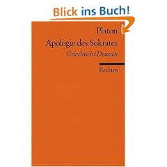 Apologie des Sokrates: Griech. /Dt
