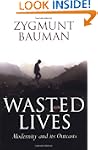 Wasted Lives: Modernity and Its Outcasts