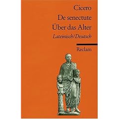 Cato maior de senectute /Cato der �ltere �ber das Alter: Lat. /Dt.