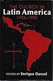 The Church in Latin America, 1492-1992
