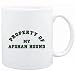 Mug White " PROPERTY OF MY Afghan Hound " Dogs