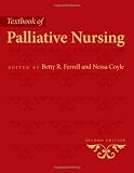 Textbook of Palliative Nursing Textbook of Palliative Nursing