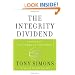 The Integrity Dividend: Leading by the Power of Your Word